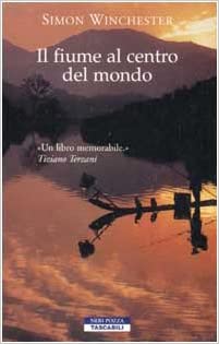 IL FIUME AL CENTRO DEL MONDO