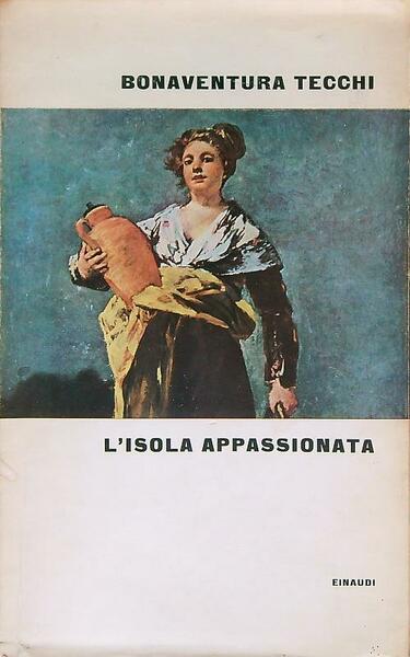 L'ISOLA APPASSIONATA. Con tre nuovi racconti
