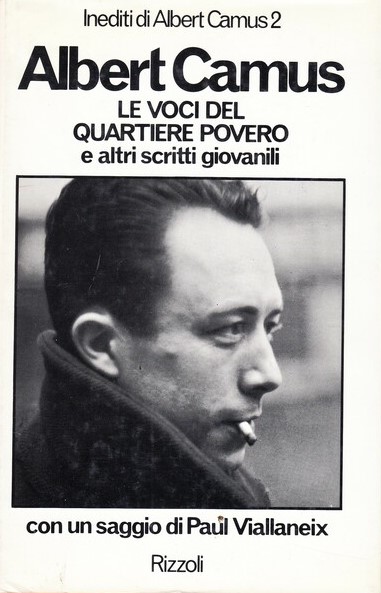 LE VOCI DEL QUARTIERE POVERO E ALTRI SCRITTI GIOVANILI