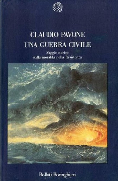UNA GUERRA CIVILE. Saggio storico sulla moralità nella Resistenza