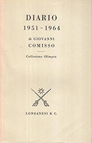 DIARIO 1951-1964. Con un ricordo di Goffredo Parise