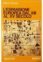 L'ESPANSIONE EUROPEA DAL XIII AL XV SECOLO