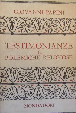 TESTIMONIANZE E POLEMICHE RELIGIOSE