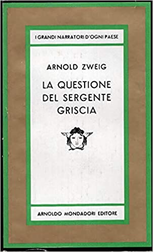 LA QUESTIONE DEL SERGENTE GRISCIA