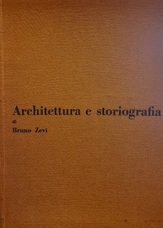 ARCHITETTURA E STORIOGRAFIA