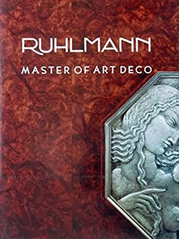 RUHLMANN. Master of Art Deco