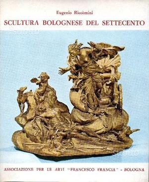 SCULTURA BOLOGNESE DEL SETTECENTO