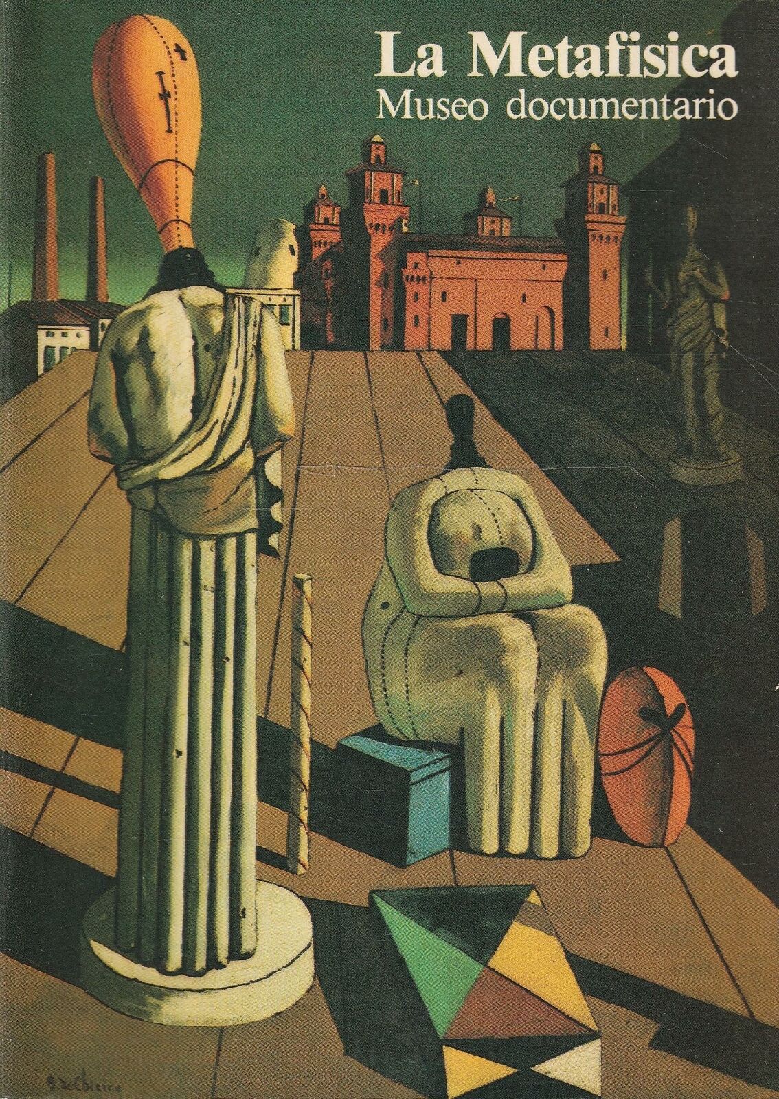 LA METAFISICA. MUSEO DOCUMENTARIO