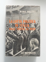 LA LOTTA POLITICA IN ITALIA DALL'UNITA' AL 1925. Idee e documenti