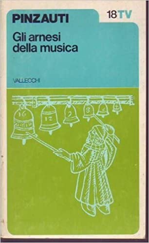 GLI ARNESI DELLA MUSICA