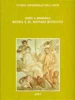 ROMA E IL MONDO ROMANO. 1. Dalla media repubblica al primo impero. 2. Da Traiano all'antichità tarda