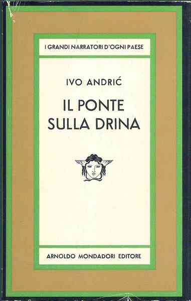 IL PONTE SULLA DRINA