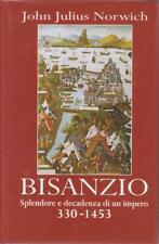 BISANZIO. Splendore e decadenza di un impero 330-1453