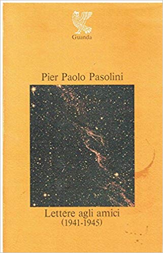 LETTERE AGLI AMICI (1941-1945)