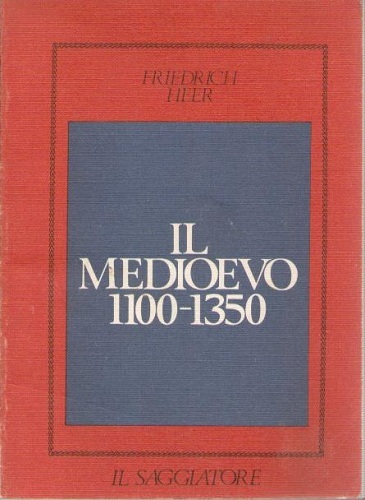 IL MEDIOEVO 1100-1350