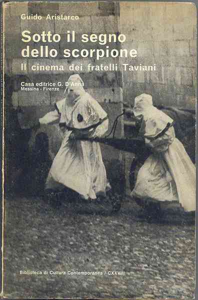 SOTTO IL SEGNO DELLO SCORPIONE. Il cinema dei fratelli Taviani