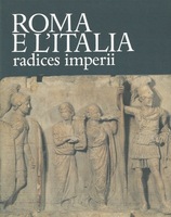 ROMA E L'ITALIA. Radices imperii