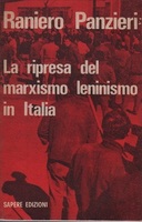 LA RIPRESA DEL MARXISMO LENINISMO IN ITALIA