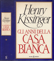 GLI ANNI DELLA CASA BIANCA