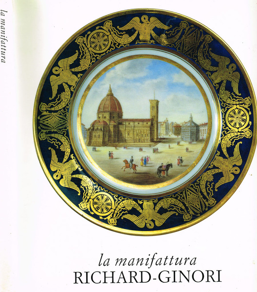 LA MANIFATTURA RICHARD-GINORI DI DOCCIA