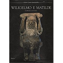 WILIGELMO E MATILDE. L'officina romantica