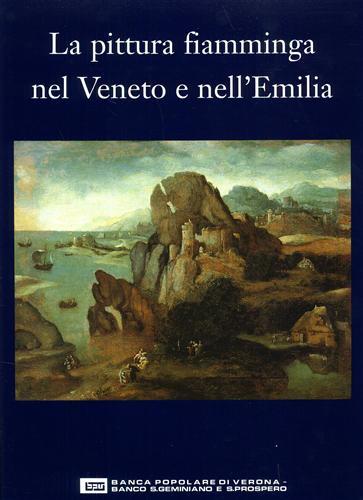 LA PITTURA FIAMMINGA NEL VENETO E NELL'EMILIA