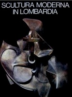 SCULTURA MODERNA IN LOMBARDIA 1900-1950
