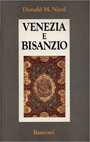 VENEZIA E BISANZIO