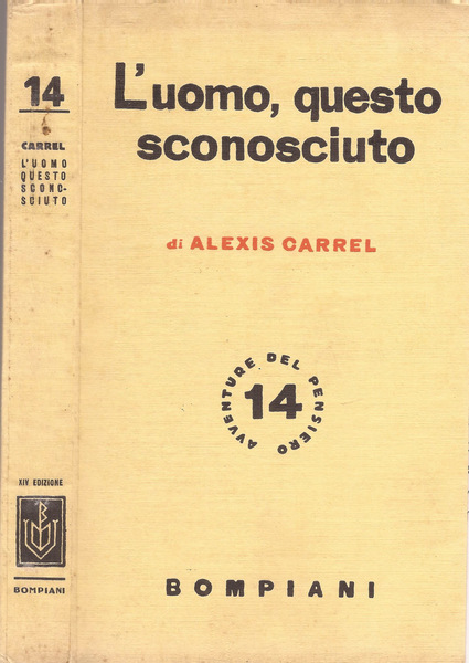 L'UOMO, QUESTO SCONOSCIUTO
