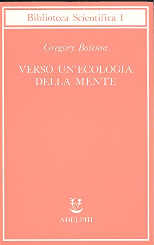 VERSO UN'ECOLOGIA DELLA MENTE