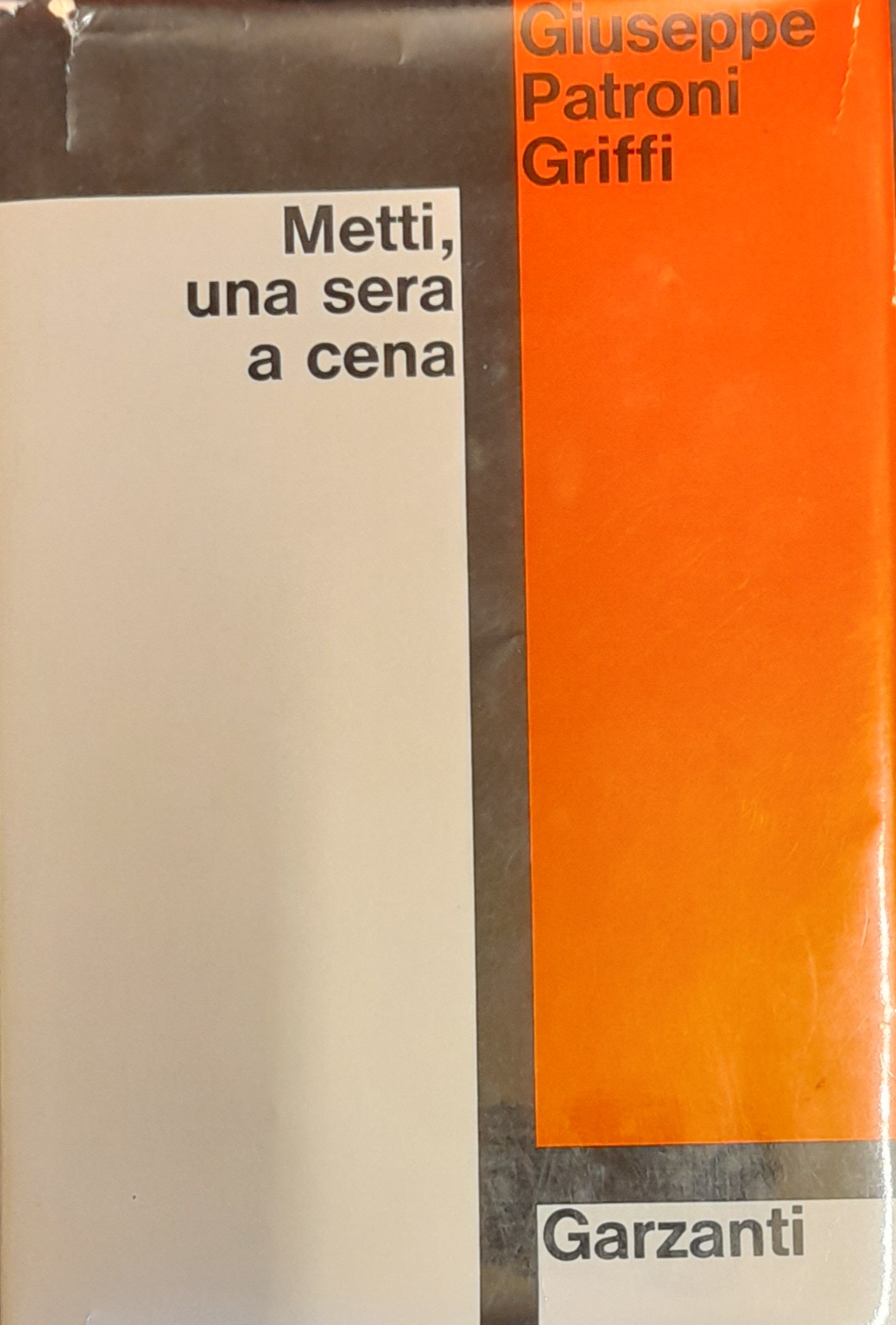 METTI, UNA SERA A CENA. Due tempi