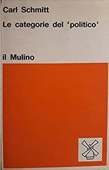 LE CATEGORIE DEL POLITICO. Saggi di teoria politica