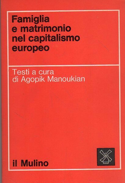 FAMIGLIA E MATRIMONIO NEL CAPITALISMO EUROPEO