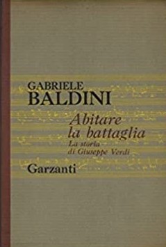 ABITARE LA BATTAGLIA. La storia di Giuseppe Verdi