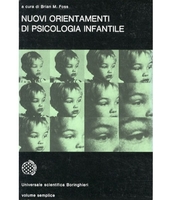 NUOVI ORIENTAMENTI DI PSICOLOGIA INFANTILE