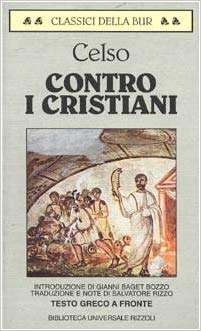 CONTRO I CRISTIANI. Il discorso della verità