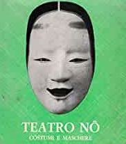 TEATRO NO. Costumi e maschere