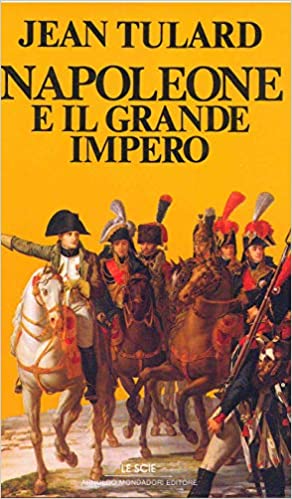 NAPOLEONE E IL GRANDE IMPERO