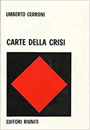 CARTE DELLA CRISI. Taccuino politico-filosofico