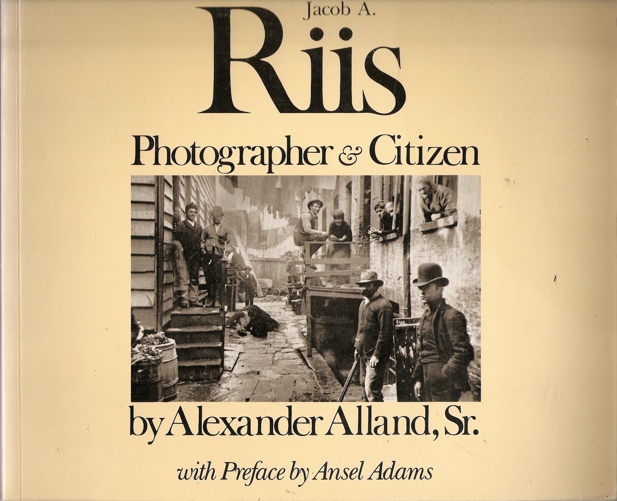 RIIS JACOB A. PHOTOGRAPHER & CITIZEN