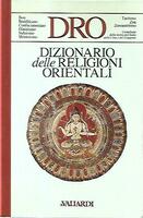 DIZIONARIO DELLE RELIGIONI ORIENTALI