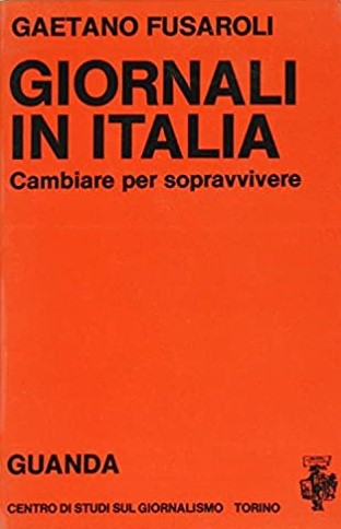 GIORNALI IN ITALIA. Cambiare per sopravvivere
