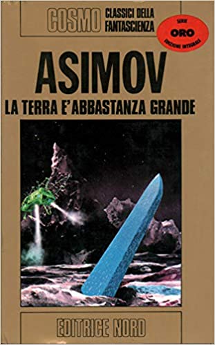 LA TERRA E' ABBASTANZA GRANDE