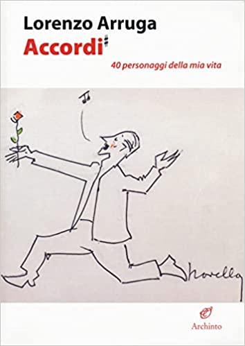 ACCORDI. 40 personaggi della mia vita