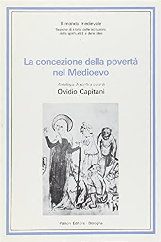 LA CONCEZIONE DELLA POVERTA' NEL MEDIOEVO