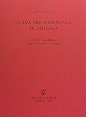 GUIDA SENTIMENTALE DI MILANO