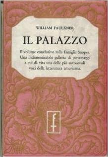 IL PALAZZO. Romanzo della famiglia Snopes