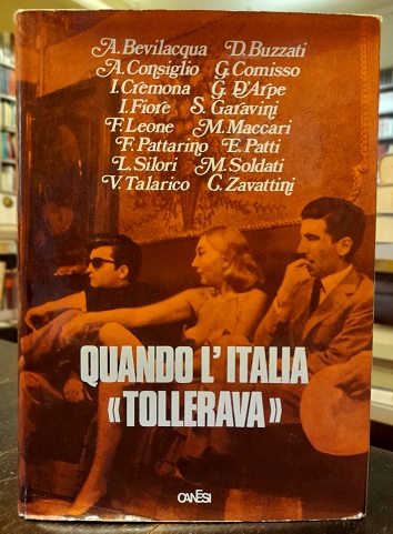 QUANDO L'ITALIA TOLLERAVA