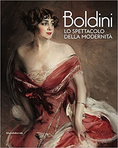BOLDINI. Lo spettacolo della modernità