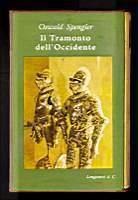 IL TRAMONTO DELL'OCCIDENTE. Lineamenti di una morfologia della Storia mondiale